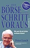 Der Börse einen Schritt voraus - Neuauflage: Wie auch Sie mit Aktien verdienen können!