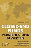 Closed-end Funds verstehen und bewerten: Mit börsennotierten Investmentfonds zum globalen Einkommensstrom