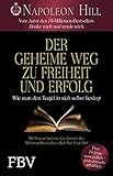 Der geheime Weg zu Freiheit und Erfolg: Wie man den Teufel in sich selbst besiegt