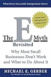 The E-Myth Revisited: Why Most Small Businesses Don't Work and What to Do About It (English Edition)