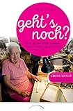 Geht´s noch?: Arbeit und Selbstwert im Alter (mit DVD)