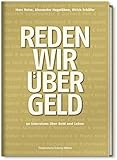 Reden wir über Geld: Ganz persönliche Finanzansichten