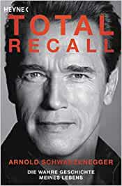 Biografien Arnold Schwarzenegger Total Recall Buchcover