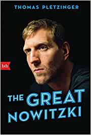 Beste Biografien The Great Nowitzki