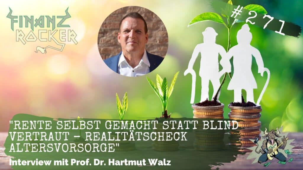 Rente selbst gemacht mit Prof. Dr. Hartmut Walz